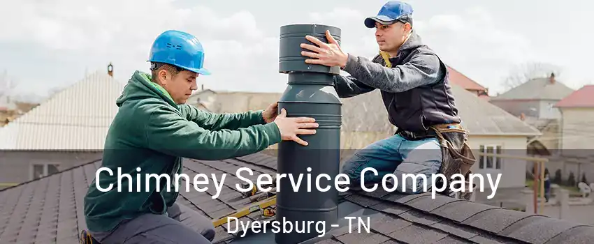  Chimney Service Company Dyersburg - TN